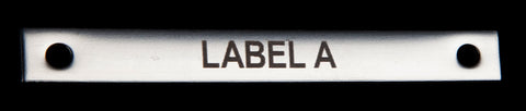 Stainless Steel label 70mm x 8mm x 1.5mm 2 holes TYPE A Bureau
