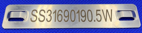 Stainless Steel cable tag printed 90 x 19 x  .5mm thick WIDE SLOT